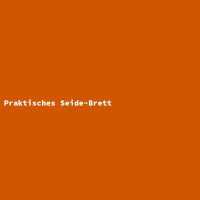Praktisches Seide-Brett